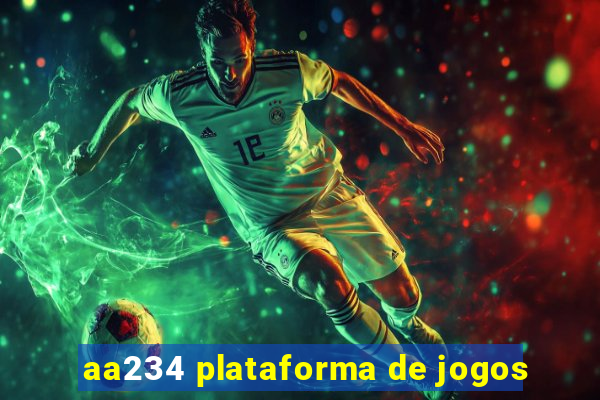 aa234 plataforma de jogos